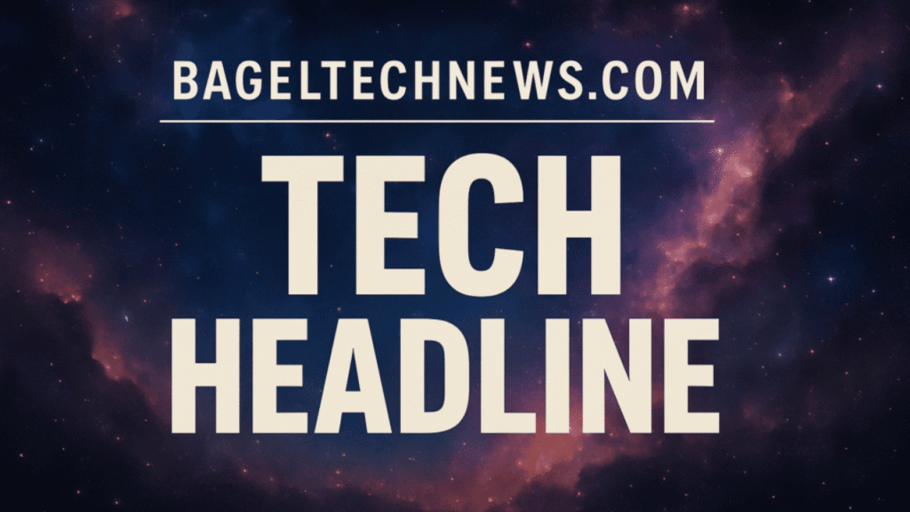bageltechnews.com tech headlines