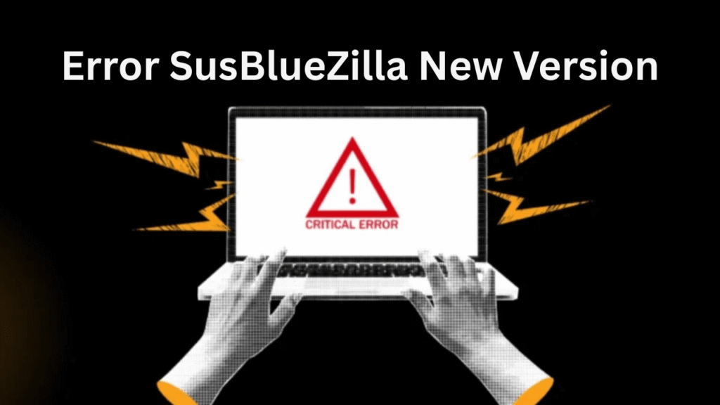 error susbluezilla new version