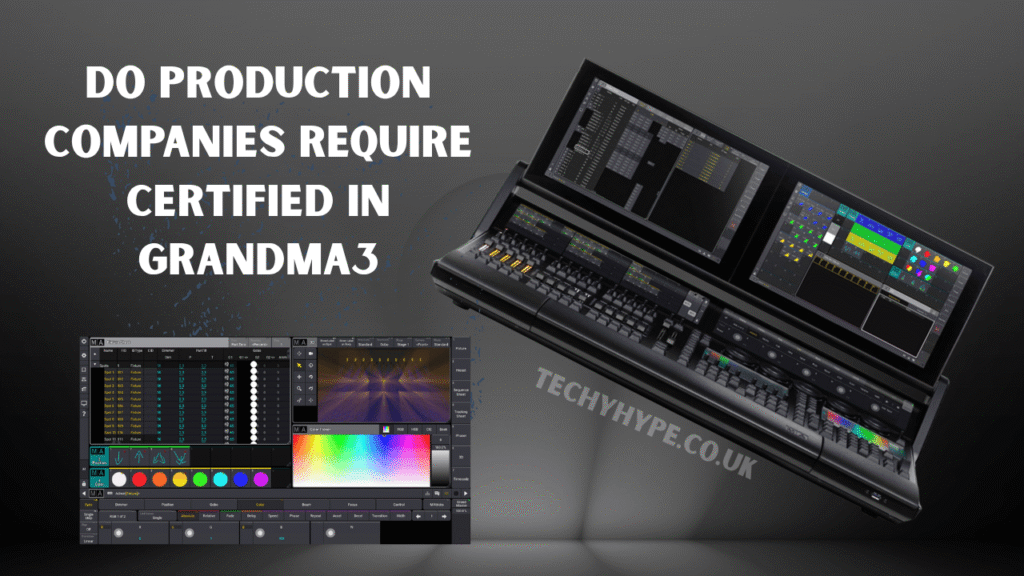 do production companies require certified in grandma3