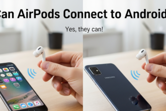 Can AirPods Connect to Android
